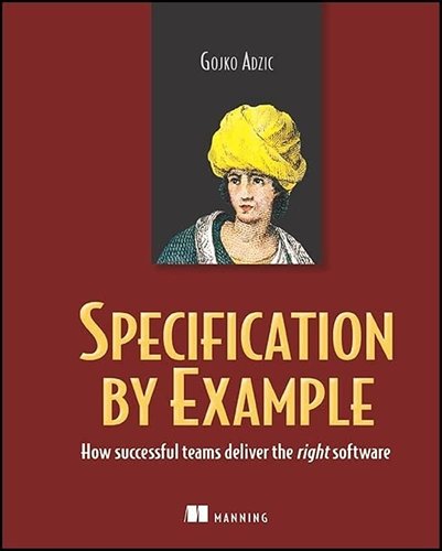 "Specification by Example" by Gojko Adzic book cover.